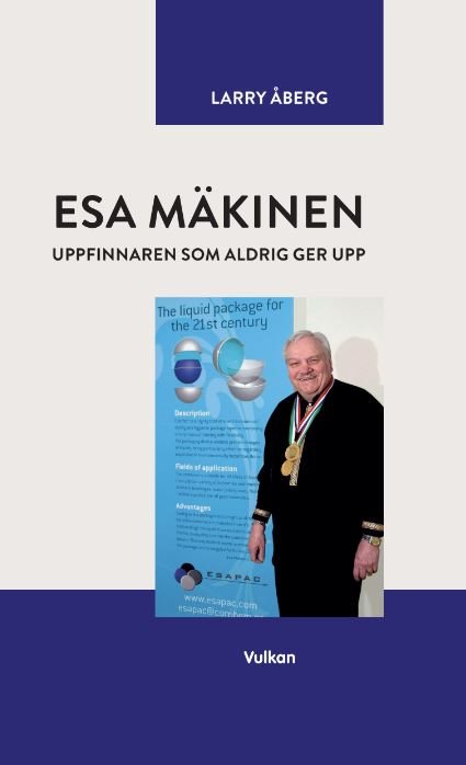 Esa Mäkinen uppfinnaren som aldrig ger upp