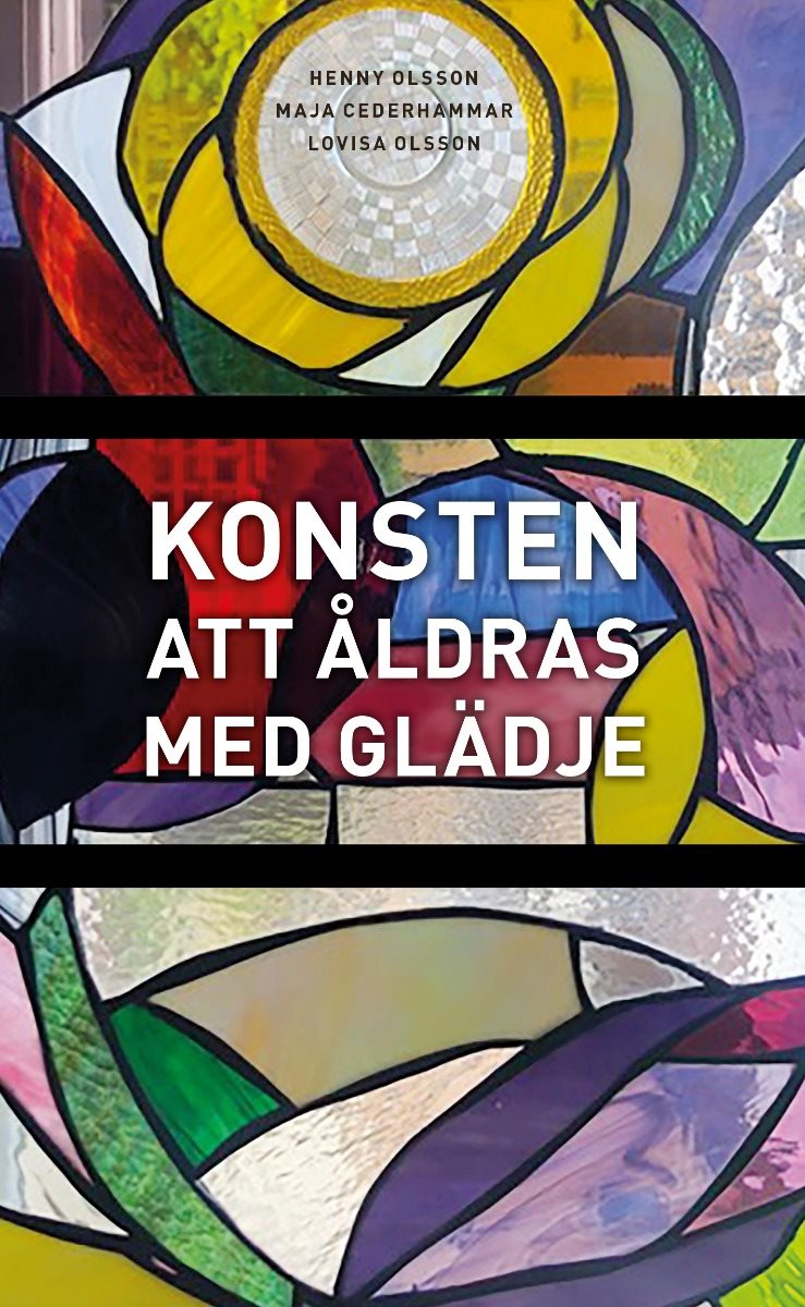 Konsten att åldras med glädje