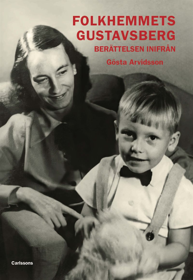 Folkhemmets Gustavsberg - berättelsen inifrån