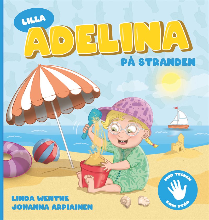 Lilla Adelina på stranden - Tecken som stöd!