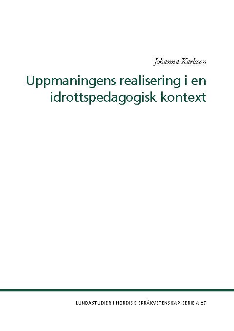 Uppmaningens realisering i en idrottspedagogisk kontext