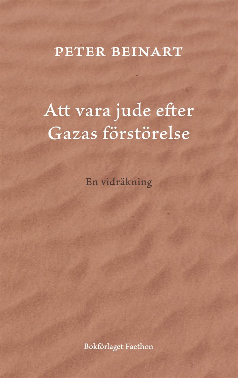 Att vara jude efter Gazas förstörelse. En vidräkning