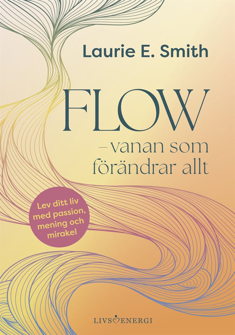 Flow - vanan som förändrar allt