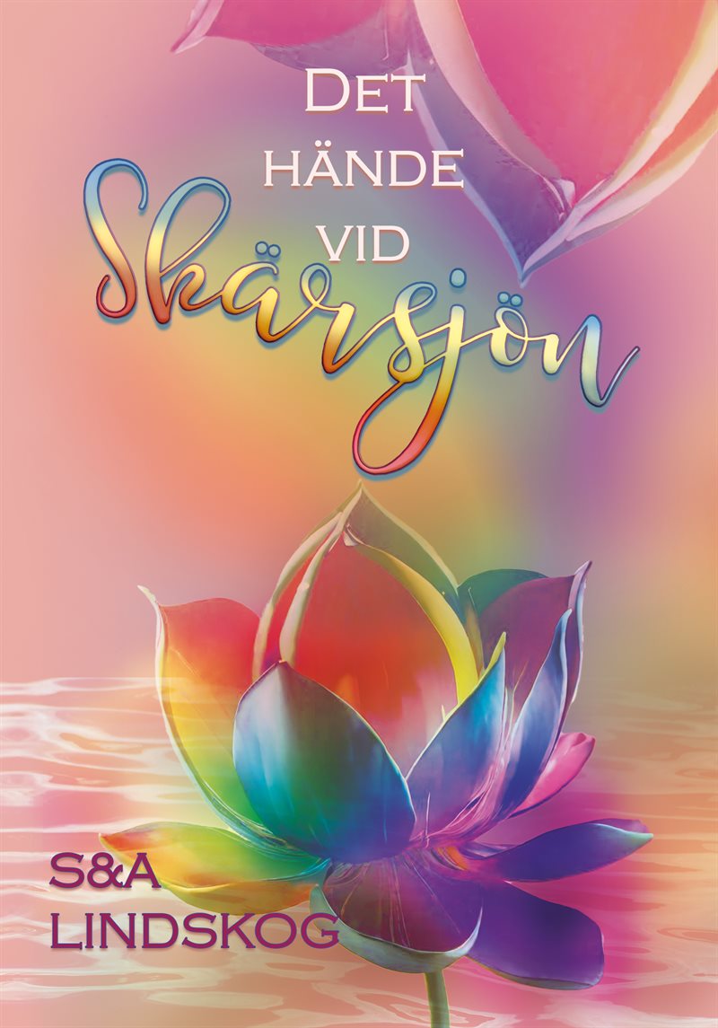 Det hände vid Skärsjön