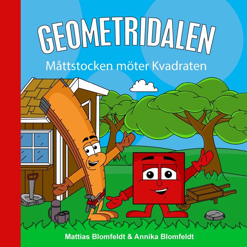 Måttstocken möter Kvadraten: Geometridalen