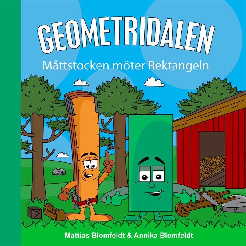 Måttstocken möter Rektangeln: Geometridalen