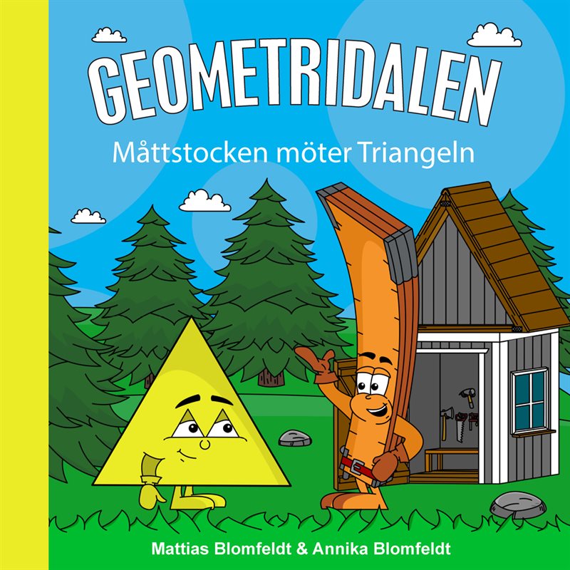 Måttstocken möter Triangeln: Geometridalen
