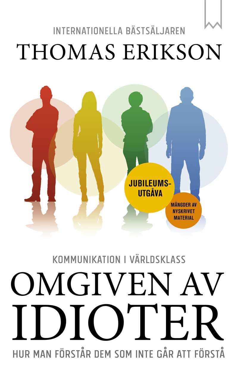 Omgiven av idioter : Jubileumsutgåva