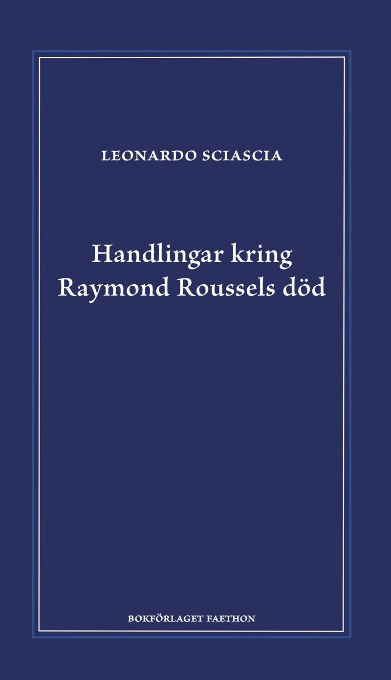 Handlingar kring Raymond Roussels död