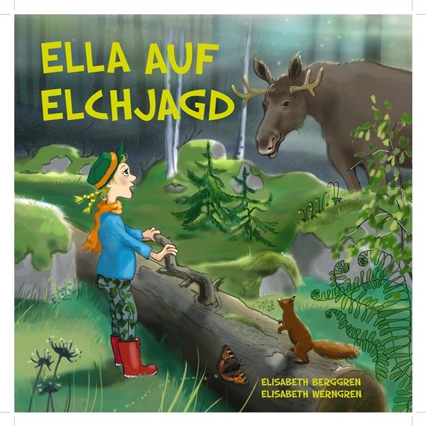 Ella auf Elchjagd