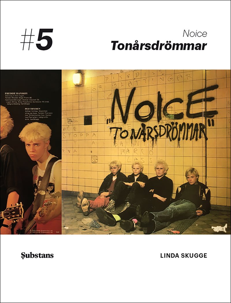 Noice: Tonårsdrömmar