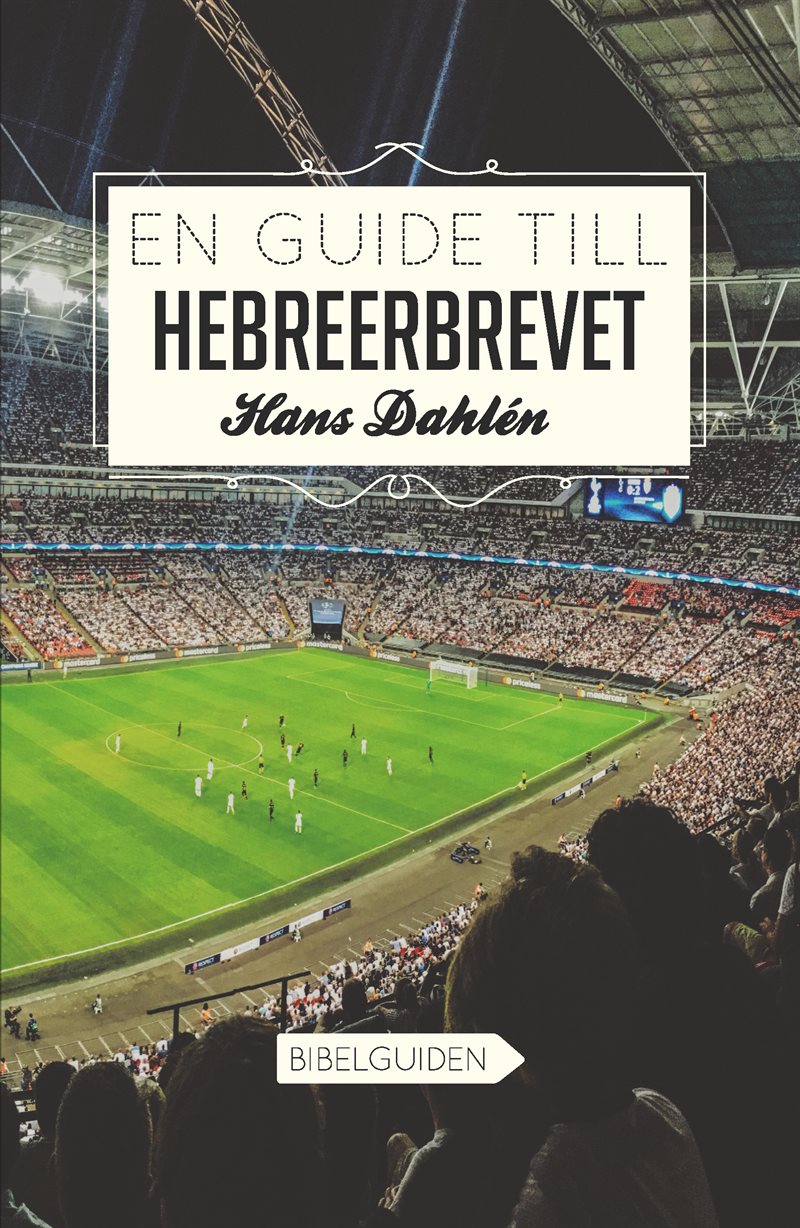 En guide till Hebreerbrevet