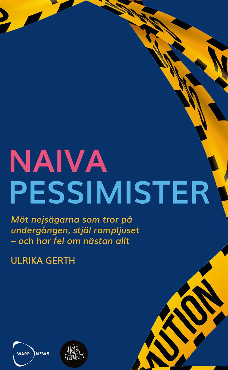 Naiva pessimister