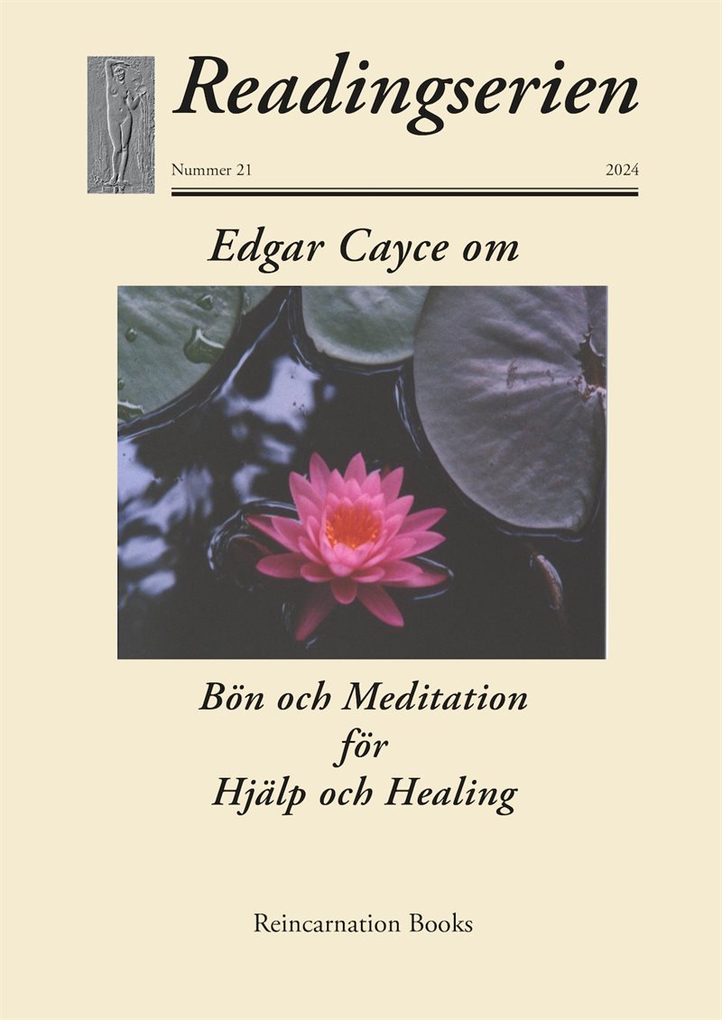 Edgar Cayce om bön och meditation för hjälp och healing