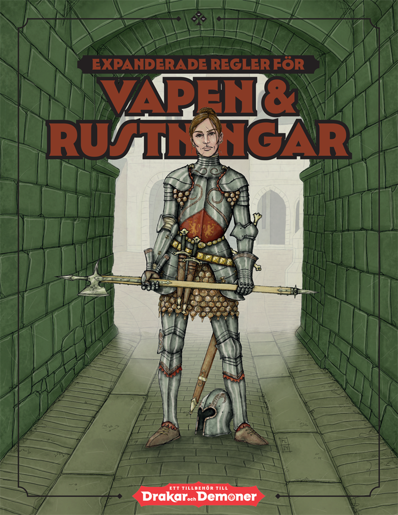 Vapen & rustningar : ett tillbehör till Drakar och Demoner