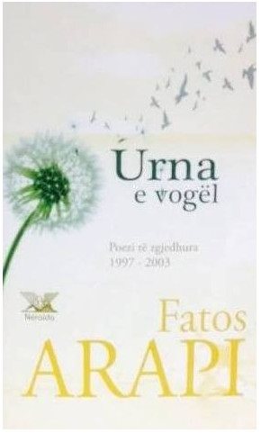 Urna e vogël, poezi të zgjedhura 1997 – 2003