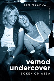 Vemod undercover : boken om ABBA