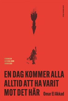 En dag kommer alla alltid att ha varit mot det här