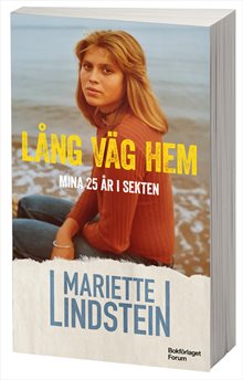 Lång väg hem : mina 25 år i sekten