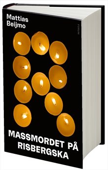 R – Massmordet på Risbergska
