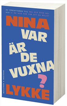 Var är de vuxna?