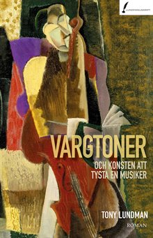 Vargtoner och konsten att tysta en musiker