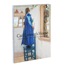 Carl Larsson´s house : from log cottage to total work of art