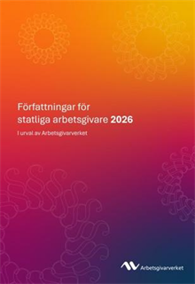 Författningar för statliga arbetsgivare 2026 – I urval av Arbetsgivarverket