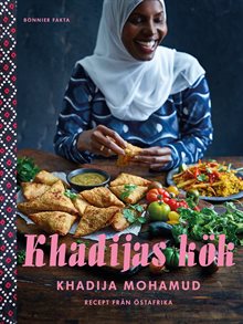 Khadijas kök : recept från Östafrika