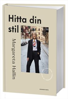 Hitta din stil : 50 something - din guide i garderoben
