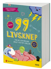 99 livsknep : för dig som mår bra, dåligt och mittemellan