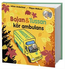 Bojan och Tussan kör ambulans