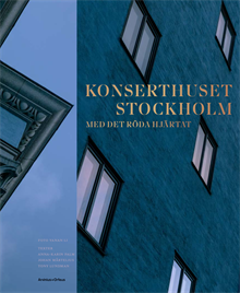 Konserthuset Stockholm : med det röda hjärtat
